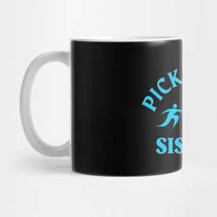 PICKLEBALL SISTERS , pickleball player fun to play with sisters Mug